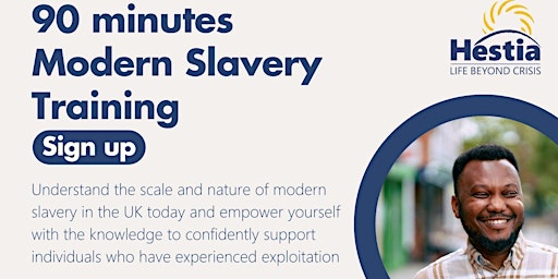 90 minutes Online Training: Understanding Modern Slavery by Hestia primary image
