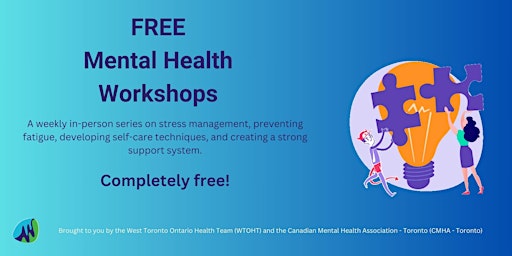 Primaire afbeelding van FREE Mental Health Workshops for Everyone!