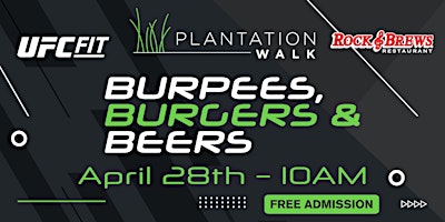 UFC FIT and ROCK & BREWS present "Burpees, Burgers, & Beers" FREE Admission primary image