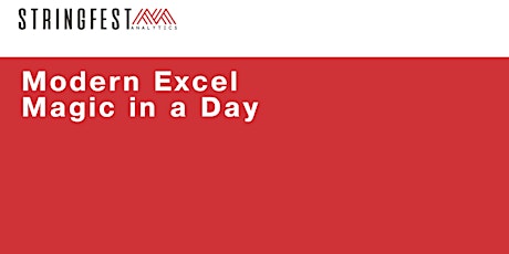 Modern Excel Magic in a Day
