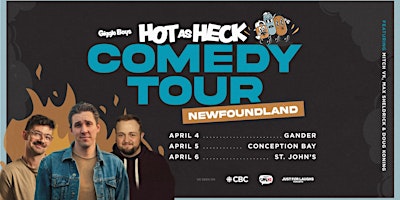 Imagen principal de Hot As Heck Comedy Tour | St. John's NFLD