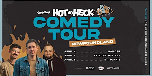 Hot As Heck Comedy Tour | St. John's NFLD primary image
