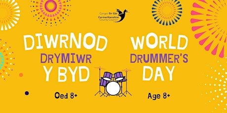Diwrnod Drymiwr y Byd  (Oed 8+) / World Drummer's Day (Age 8+)