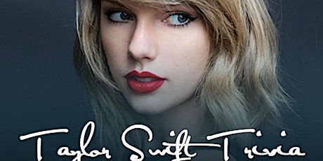 Taylor Swift Trivia!!!