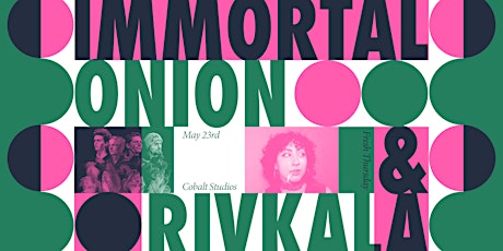 Fresh Thursday // Immortal Onion + Rivkala