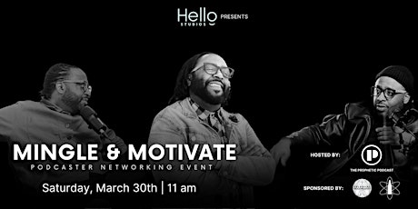 Mingle & Motivate: Podcaster Networking Event