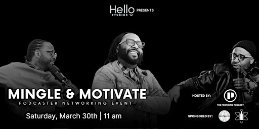Mingle & Motivate: Podcaster Networking Event  primärbild