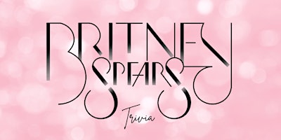 Image principale de Britney Spears Trivia at Guac y Margys