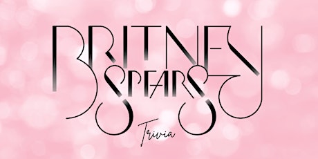 Britney Spears Trivia at Guac y Margys