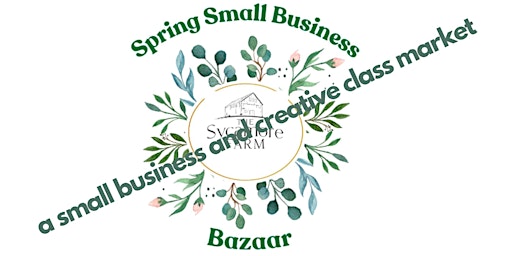 Primaire afbeelding van Spring Small Business Bazaar VIP Night