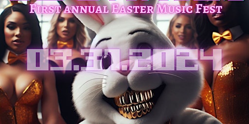 Budz& Bunnies : First Annual Music Fest primary image