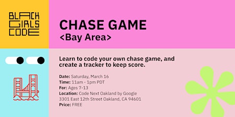 Black Girls Code Bay Area: CODE a Chase Game! (ages: 7-13) primary image
