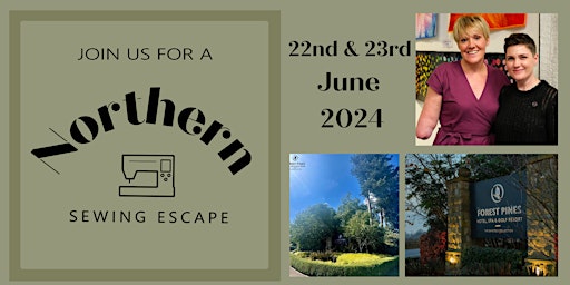 Imagem principal do evento Northern Sewing Escape 22nd & 23rd June (Deposit £195, Full price £495)