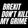 Brexit Don't Kill My Grime's Logo