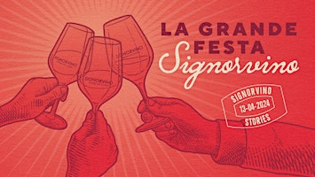 Hauptbild für La Grande Festa - Signorvino Stories