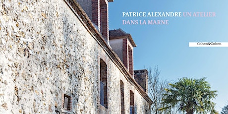 Primaire afbeelding van Présentation de l'ouvrage de Patrice Alexandre « Un atelier dans la Marne »