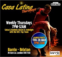 SALSA FREE CLASS CASA LATINA Thursdays SALSA BACHATA BRIXTON THURSDAYS primary image