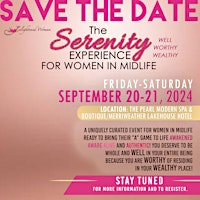 The Serenity Experience for Women in Midlife - Well  Worthy  Wealthy primary image