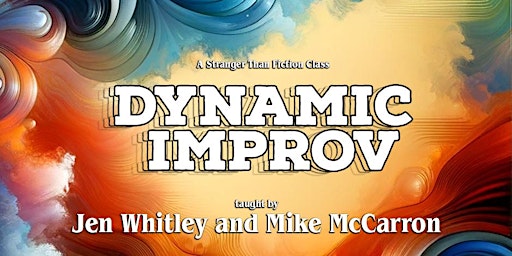 Improv 201: Dynamic Improv primary image
