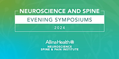 Immagine principale di 2024 Neuroscience and Spine Symposium Series | Maple Grove, MN 