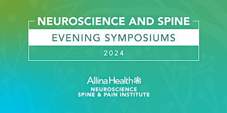 2024 Neuroscience and Spine Symposium Series | Maple Grove, MN