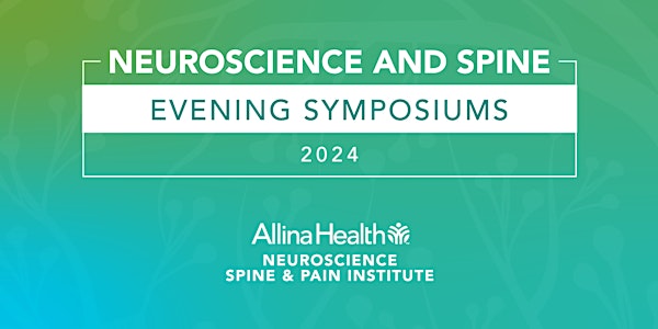 2024 Neuroscience and Spine Symposium Series | Maple Grove, MN