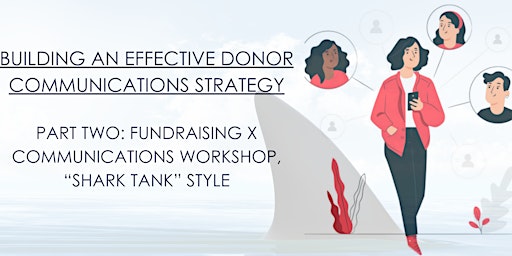 Imagen principal de Building an Effective Donor Communications Strategy: Part Two