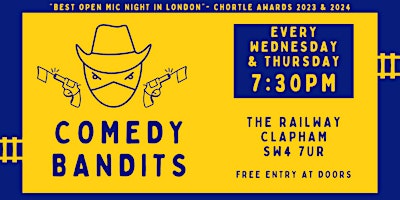 Imagem principal do evento Comedy Bandits - free comedy show every Wednesday & every Thursday