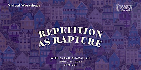 PSNY Virtual Workshop: Repetition as Rapture