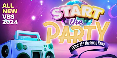 Start the Party! Vacation Bible School primary image