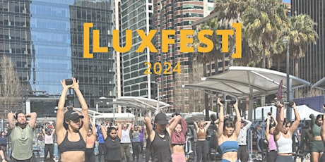 LuxFest 2024: San Francisco's Fitness Festival