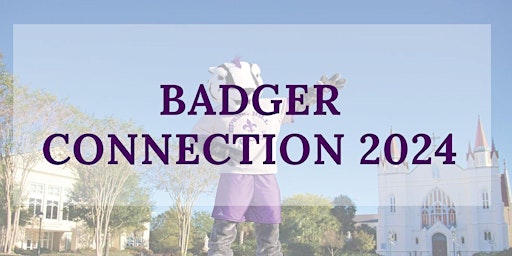 2024 BADGER CONNECTION SESSION 1 & COURSE REGISTRATION primary image