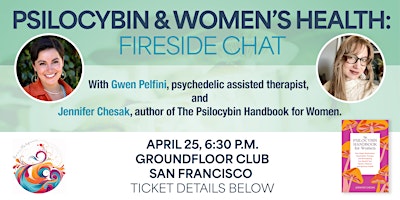 Imagem principal do evento Psilocybin & Women's Health: Fireside Chat: San Francisco