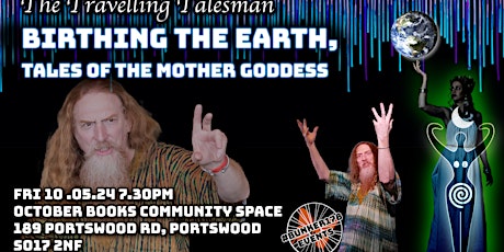 Travelling Talesman: Birthing The Earth // October Books // Fri 10.05.24