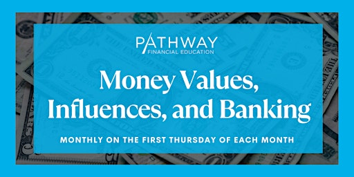 Imagem principal do evento Money Values, Influences, and Banking Workshop