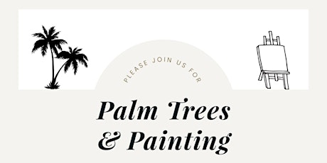 Palm Tree's & Painting