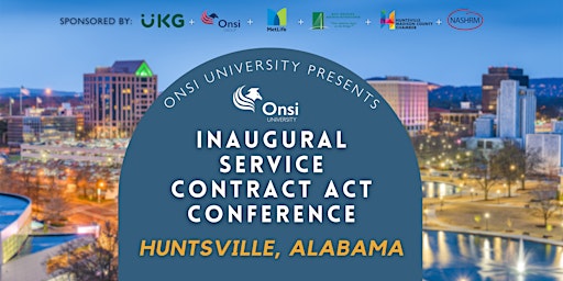 Imagen principal de Inaugural Service Contract Act Conference - Huntsville, AL