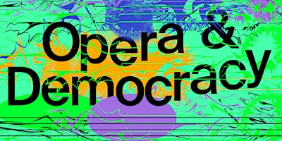 Opera and Democracy: Songs from Exile primary image