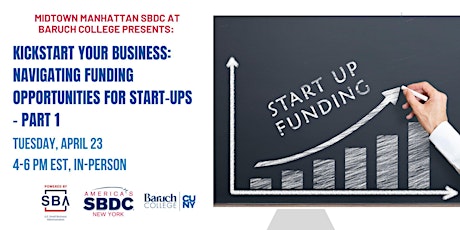 Kickstart Your Business: Funding Opportunities for Start-Ups | Part 1