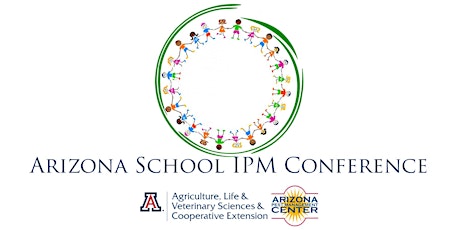 7th Arizona School IPM Conference In Person