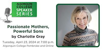 Passionate Mothers, Powerful Sons: The Latest Book from Charlotte Gray primary image