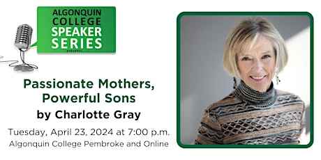 Passionate Mothers, Powerful Sons: The Latest Book from Charlotte Gray