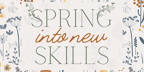 Spring into New Skills