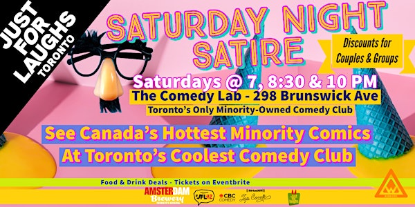 Saturday Night Satire Comedy Show @ 7, 8:30 & 10