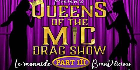 Queens of The Mic : Drag Show Part 3