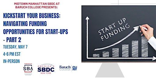 Primaire afbeelding van Kickstart Your Business: Funding Opportunities for Start-Ups | Part 2
