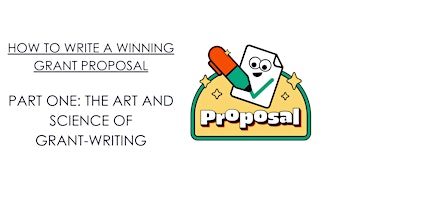 Hauptbild für HOW TO WRITE A WINNING GRANT PROPOSAL PART ONE