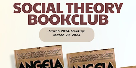 March 2024 Social Theory Book Club (VIRTUAL)