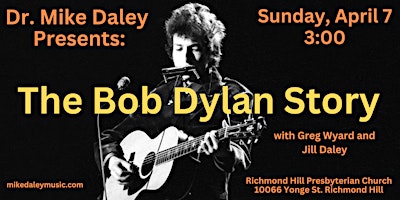 Imagem principal do evento Dr. Mike Daley Presents: The Bob Dylan Story
