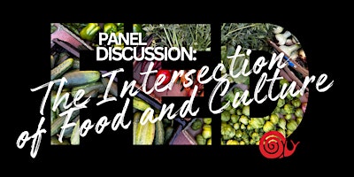 Imagem principal do evento FED Workshop - Panel Discussion: The Intersection of Food and Culture
